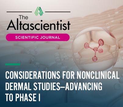 Considerations for Nonclinical Dermal Studies—Advancing to Phase I