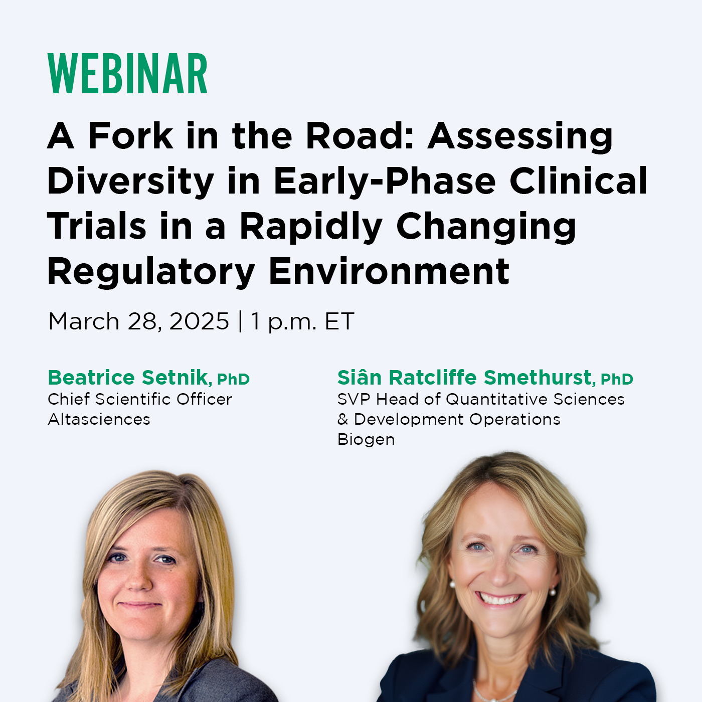 Webinar—A Fork in the Road: Assessing Diversity in Early-Phase Clinical Trials in a Rapidly Changing Regulatory Environment