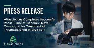 Altasciences Completes Successful Phase I Trial of Ischemix’ Novel Compound for Treatment of Traumatic Brain Injury (TBI)
