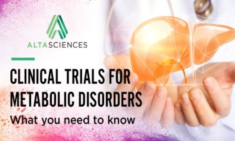 Clinical Trials for Metabolic Disorders— What You Need to Know