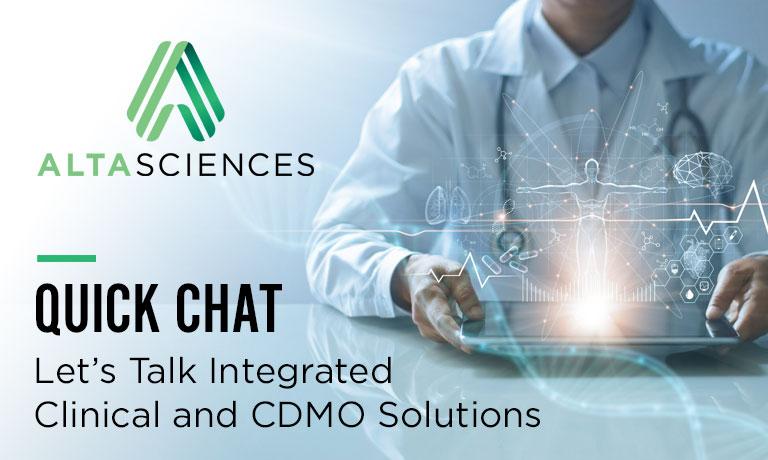 Let’s Talk Integrated Clinical and CDMO Solutions
