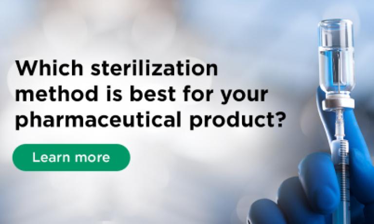 Selecting the Appropriate Sterilization Method for Your Product